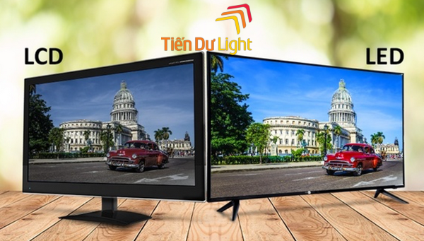 So sánh màn hình lcd và led cái nào tốt hơn