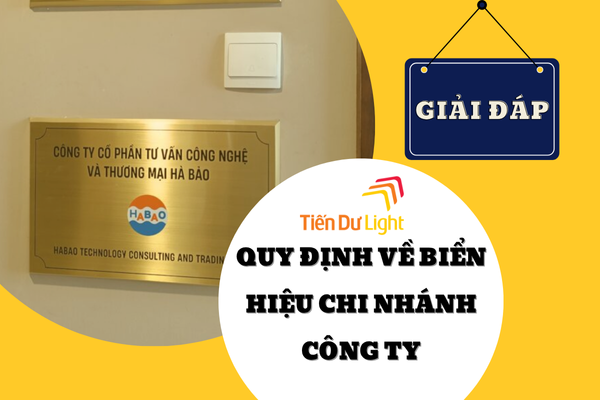 Quy định pháp ly về biển hiệu chi nhánh công ty