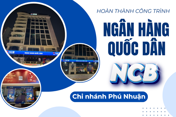 Project Completion: Signage & Branding System for NCB Phu Nhuan